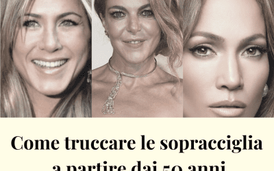 Come truccare le sopracciglia a partire dai 50 anni